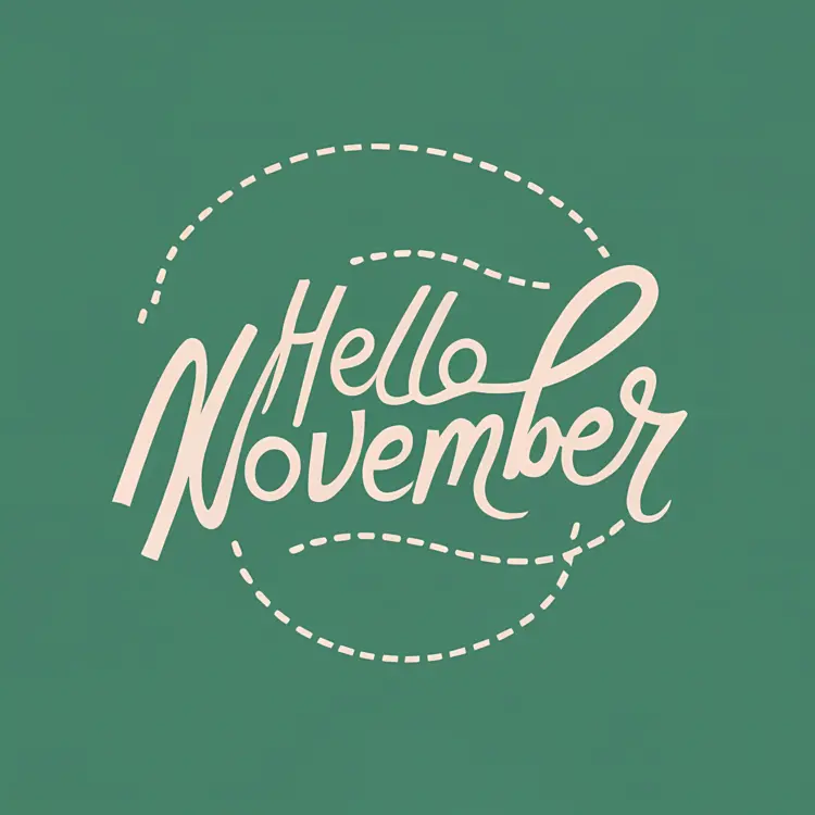 Hello November Text with Dotted Lines