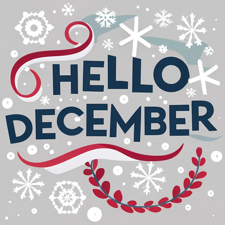 Hello December with Snowflakes