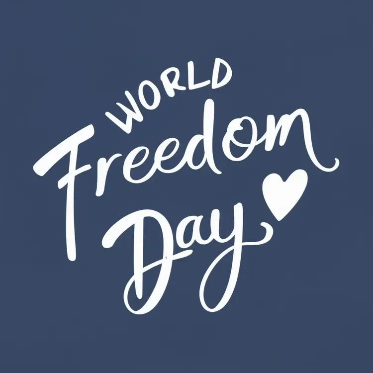 World Freedom Day Text with Heart