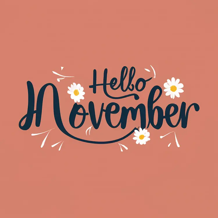 Hello November with Daisies