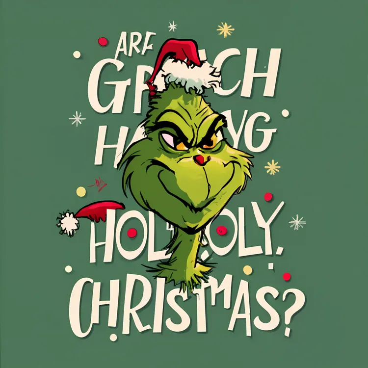 Grinch with Santa Hat and 'Holly Jolly Christmas' Text