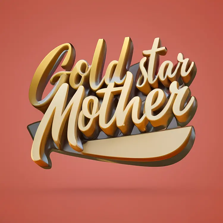 Gold Star Mother with 3D Text