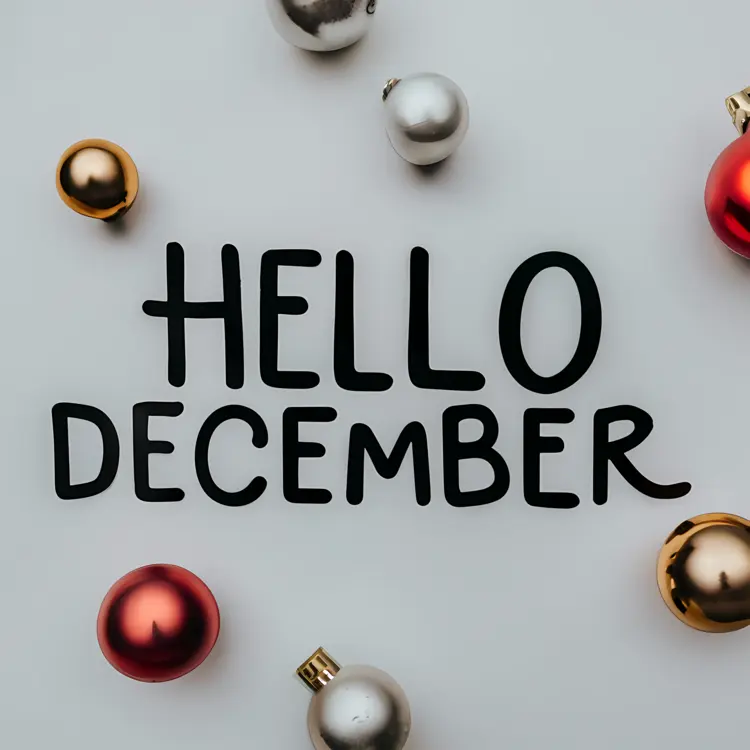 Hello December with Ornaments on White Background