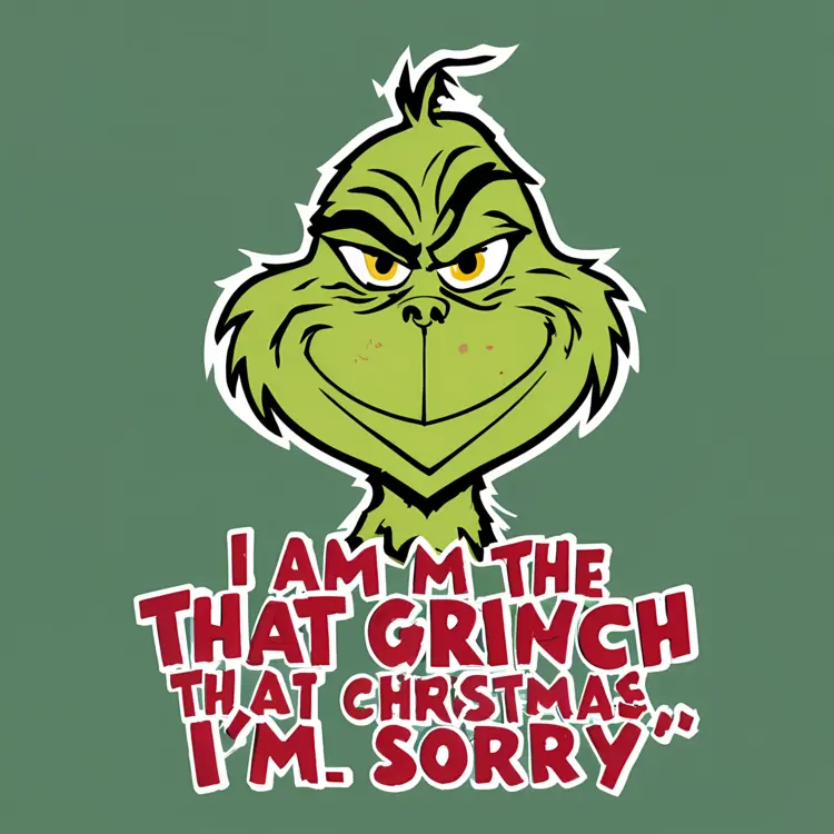 Grinch Apologizing for Christmas