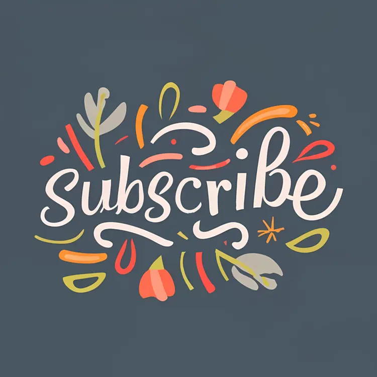 Floral Subscribe Text with Decorative Elements