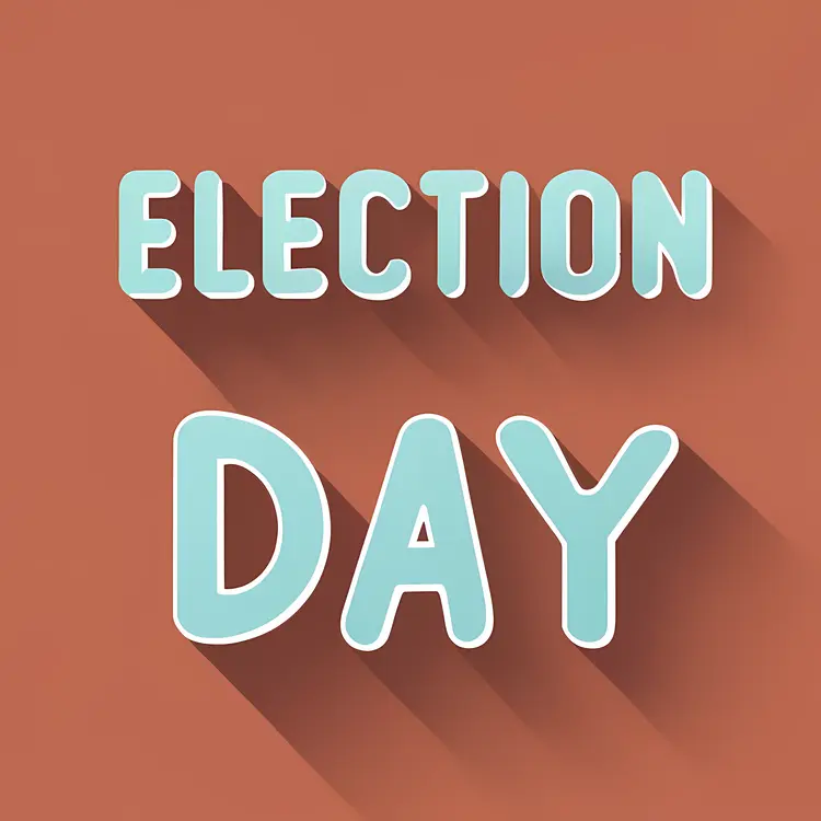 Election Day Announcement