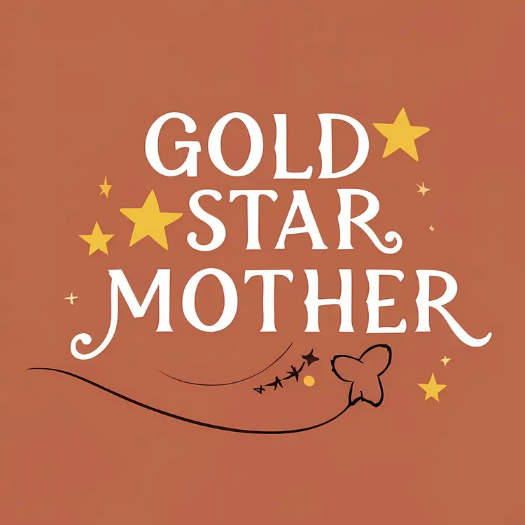 Gold Star Mother with Stars and Butterfly