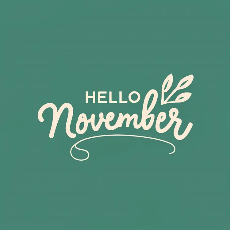 Hello November Text with Leaves
