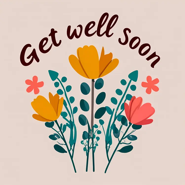 Simple Get Well Soon Message with Flowers