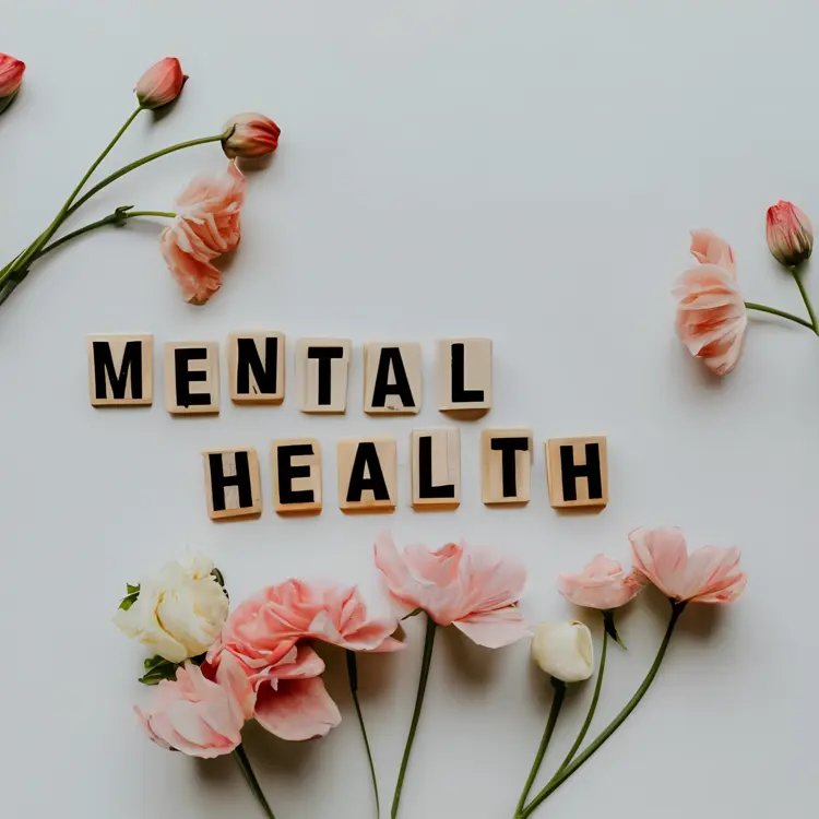 Mental Health Concept with Flowers and Text
