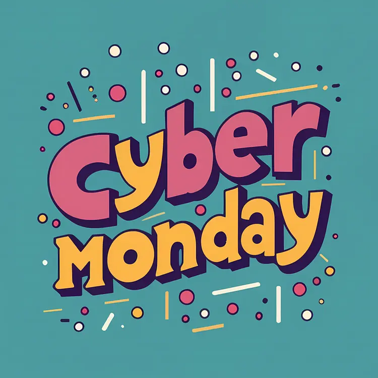 Cyber Monday Colorful Sign