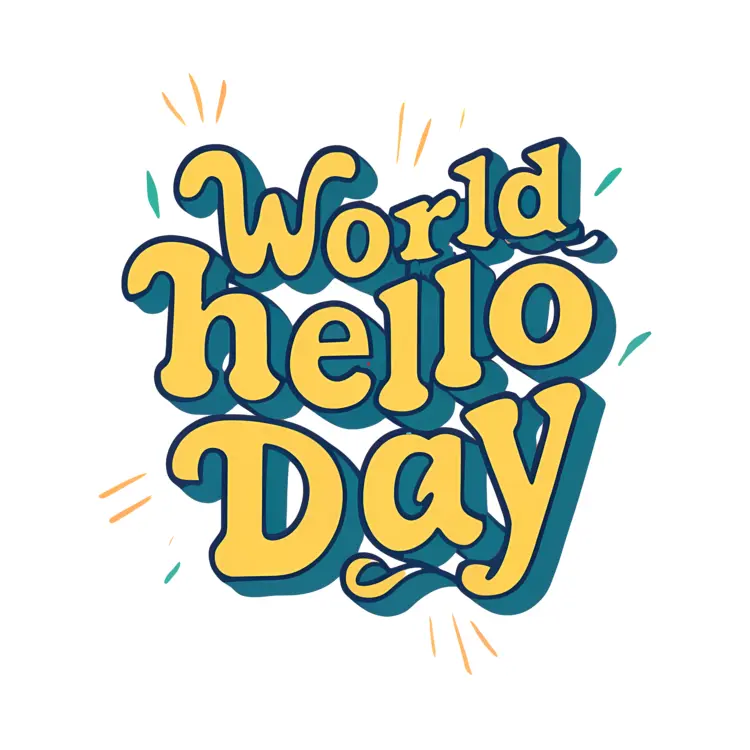 Yellow World Hello Day Text