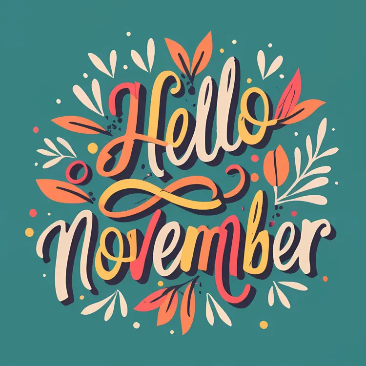 Hello November with Colorful Leaves