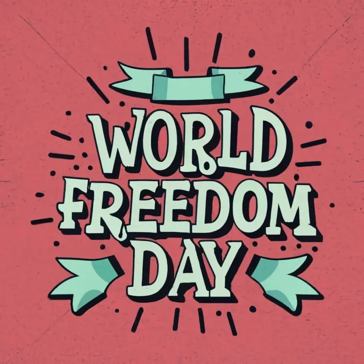 World Freedom Day Banner