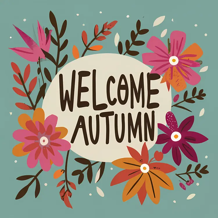 Welcome Autumn with Floral Design