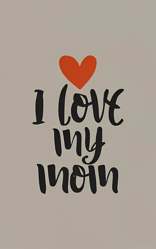Simple Mother's Day Quote with Heart