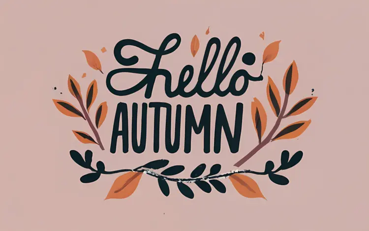 Hello Autumn with Simple Leaves