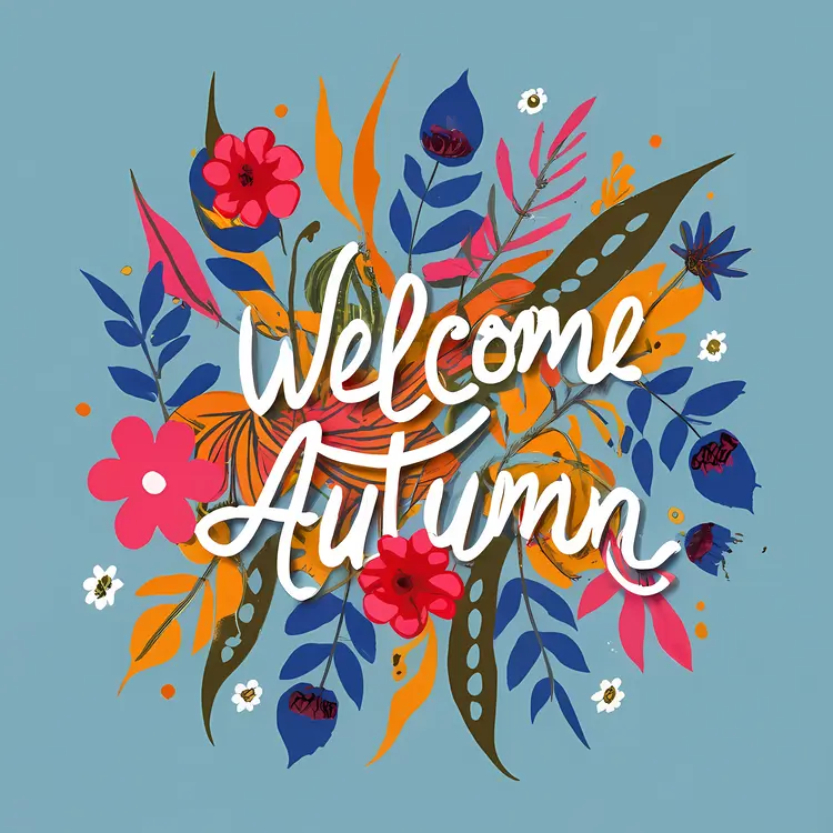 Welcome Autumn with Beautiful Flowers