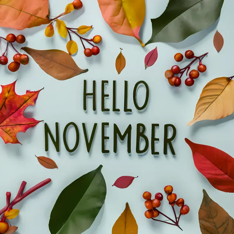 Hello November with Leaves and Berries