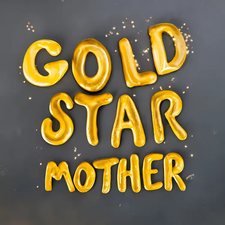 Gold Star Mother with Golden Balloon Letters