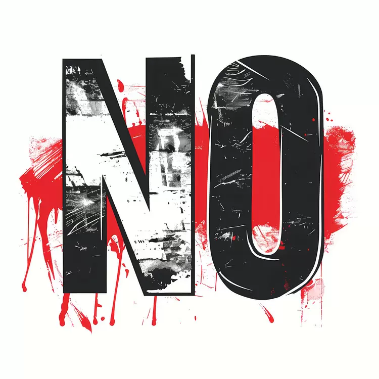 Dirty NO sign Grunge Paint stained Brush stroke
