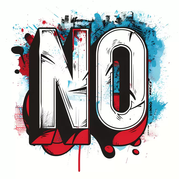 Street art elements Bold typography Graffiti inspired Garrad prints NO sign