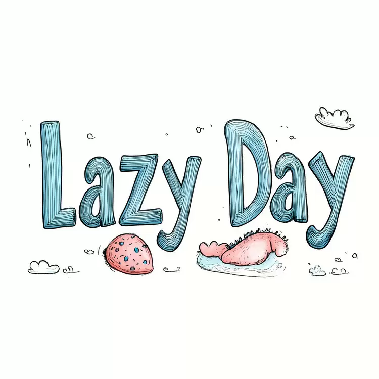 lax day easy day stress free day Lazy Day leisurely day