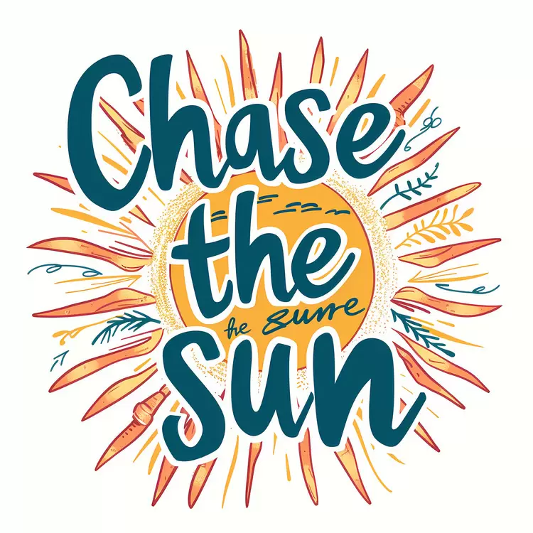 Chase the sun
