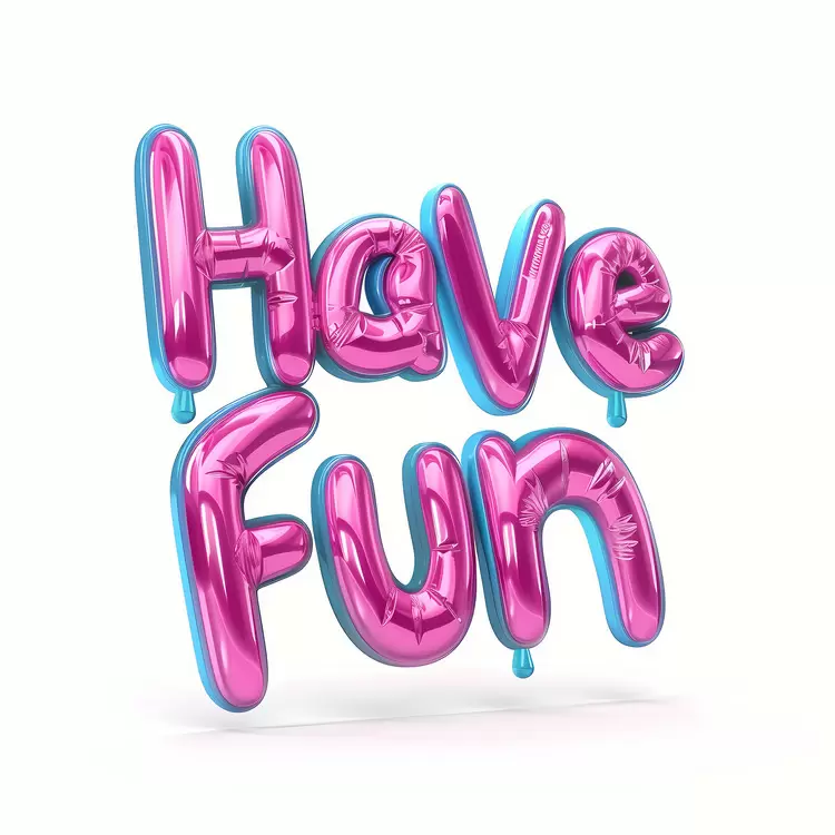 Have Fun