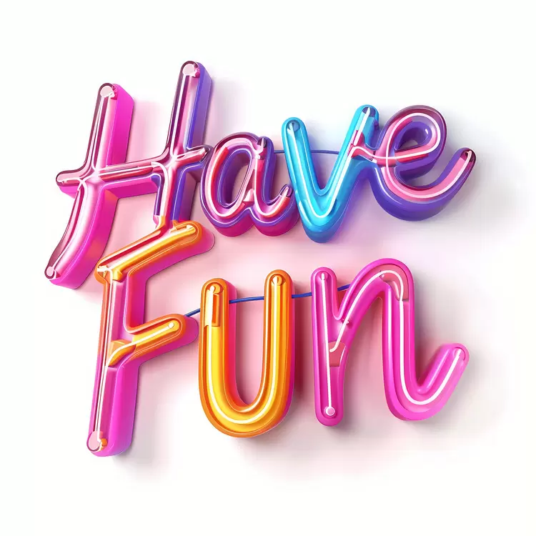 Have Fun