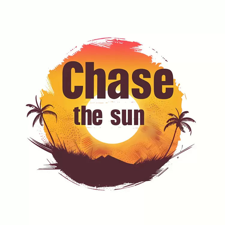 Chase the sun