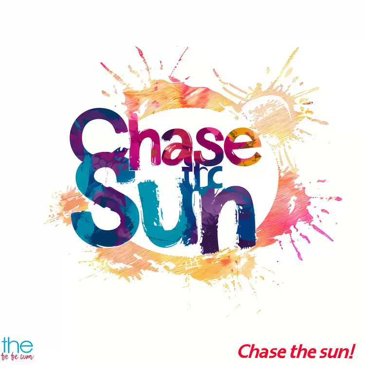 Chase the sun