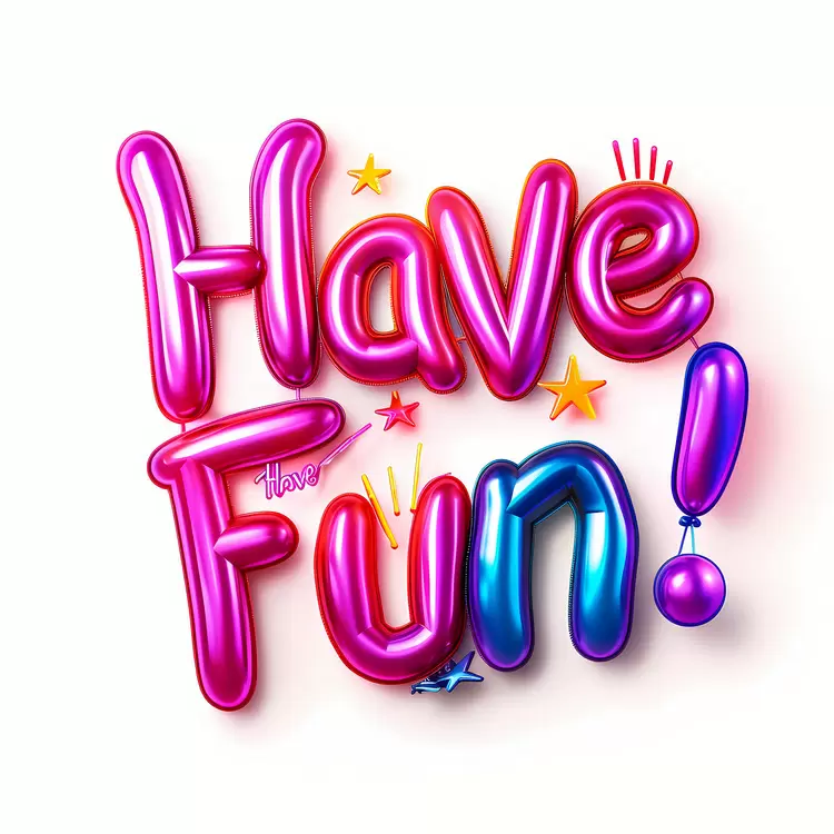 Have Fun