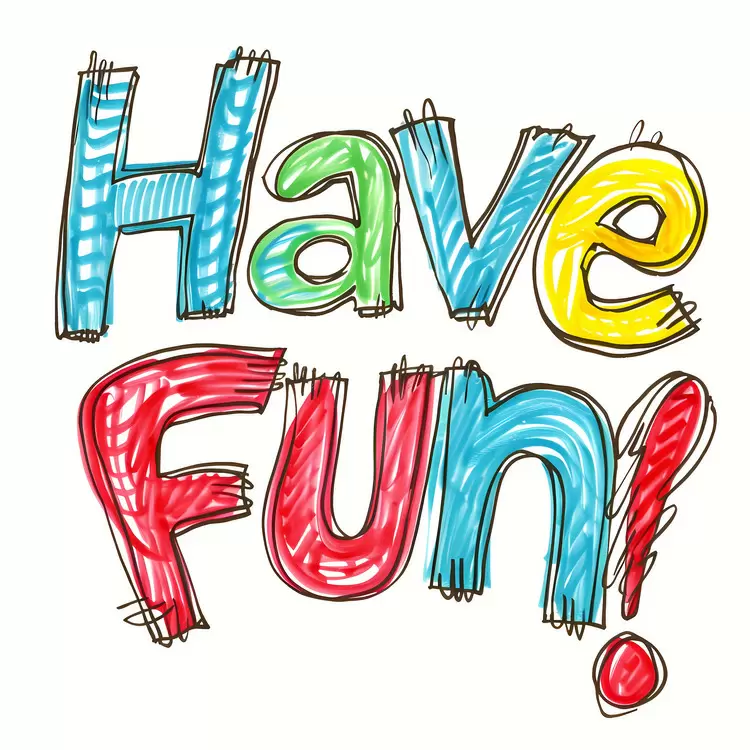 Have Fun