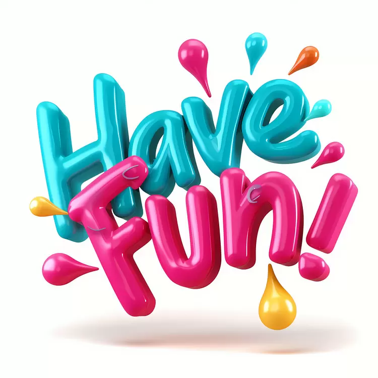 Have Fun