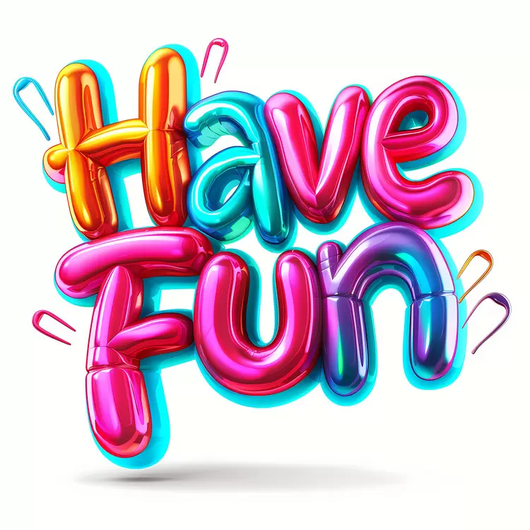 Have Fun