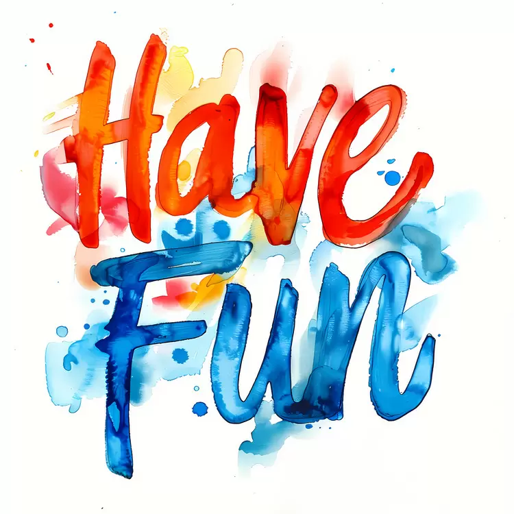 Have Fun