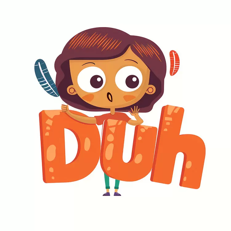 Duh