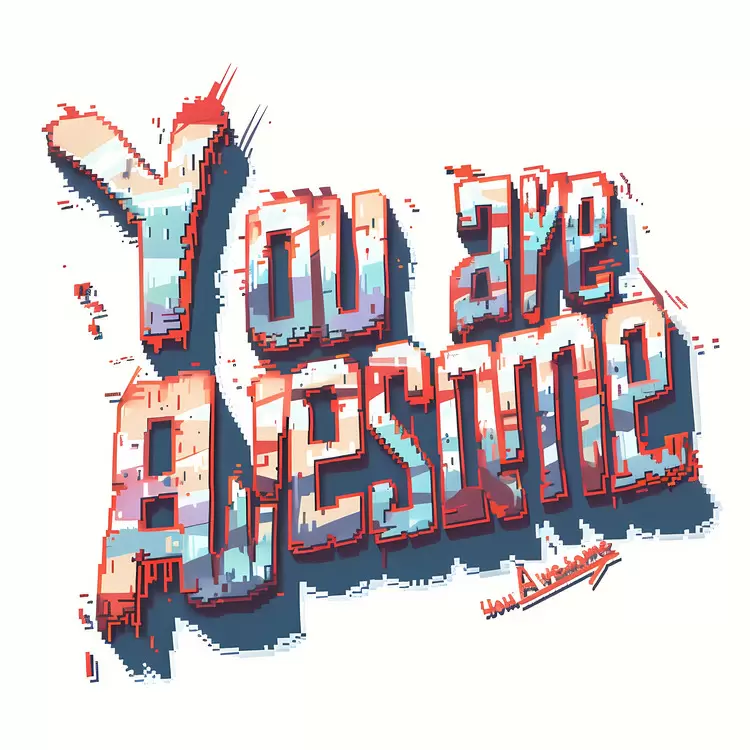 You are awesome