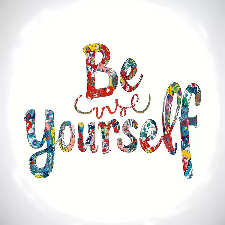 Be yourself