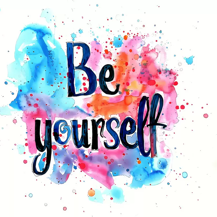 Be yourself